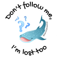 I'm Lost Too Bumper Sticker